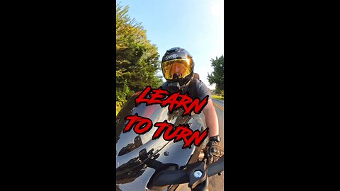 Learn How to Turn!