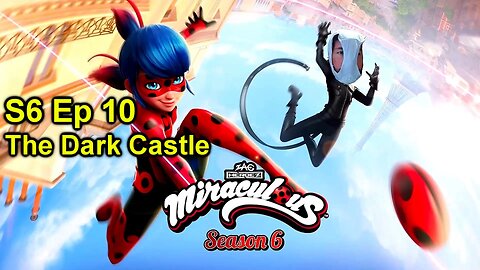 reaction Miraculous Ladybug Season 6 Episode 10