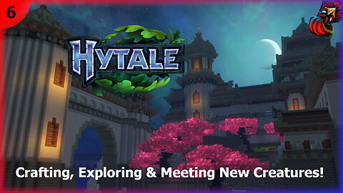 🐬😳🐉 Hytale #6 | Crafting, Exploring & Meeting New Creatures! | Chillin With Chicken #040 🐉😳🐬