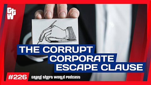 How Corrupt Connected Corporations Avoid the Penalty Box | #GrandTheftWorld 226 (Clip)