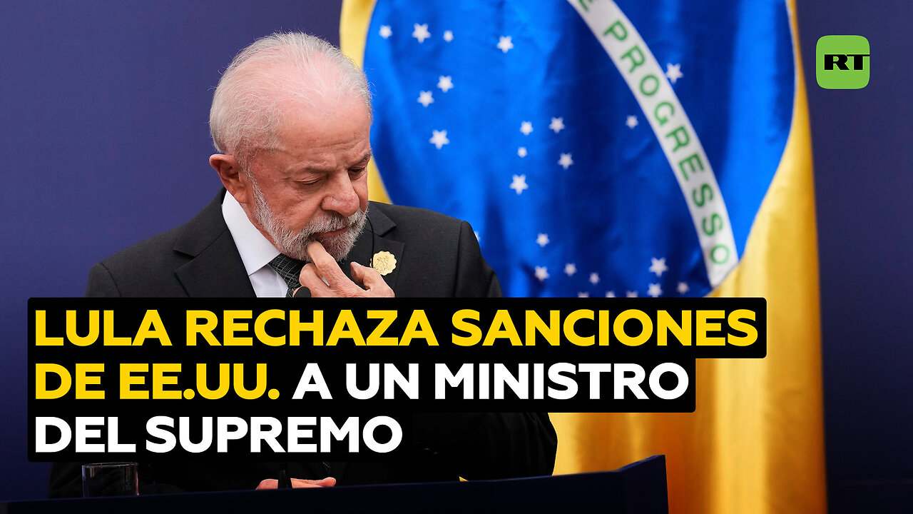 Lula responde a las sanciones de EE.UU. contra ministro del Supremo