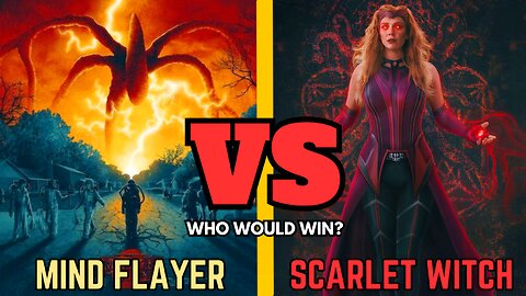 Mind Flayer vs Scarlet Witch: Who Is Stronger? | What's On Hollywood