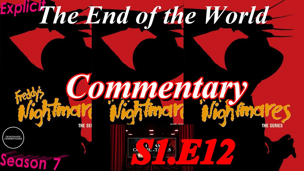 Freddy's Nightmares - The End of the World (1989) S1.E12 - TV Fanatic Commentary - Season 7