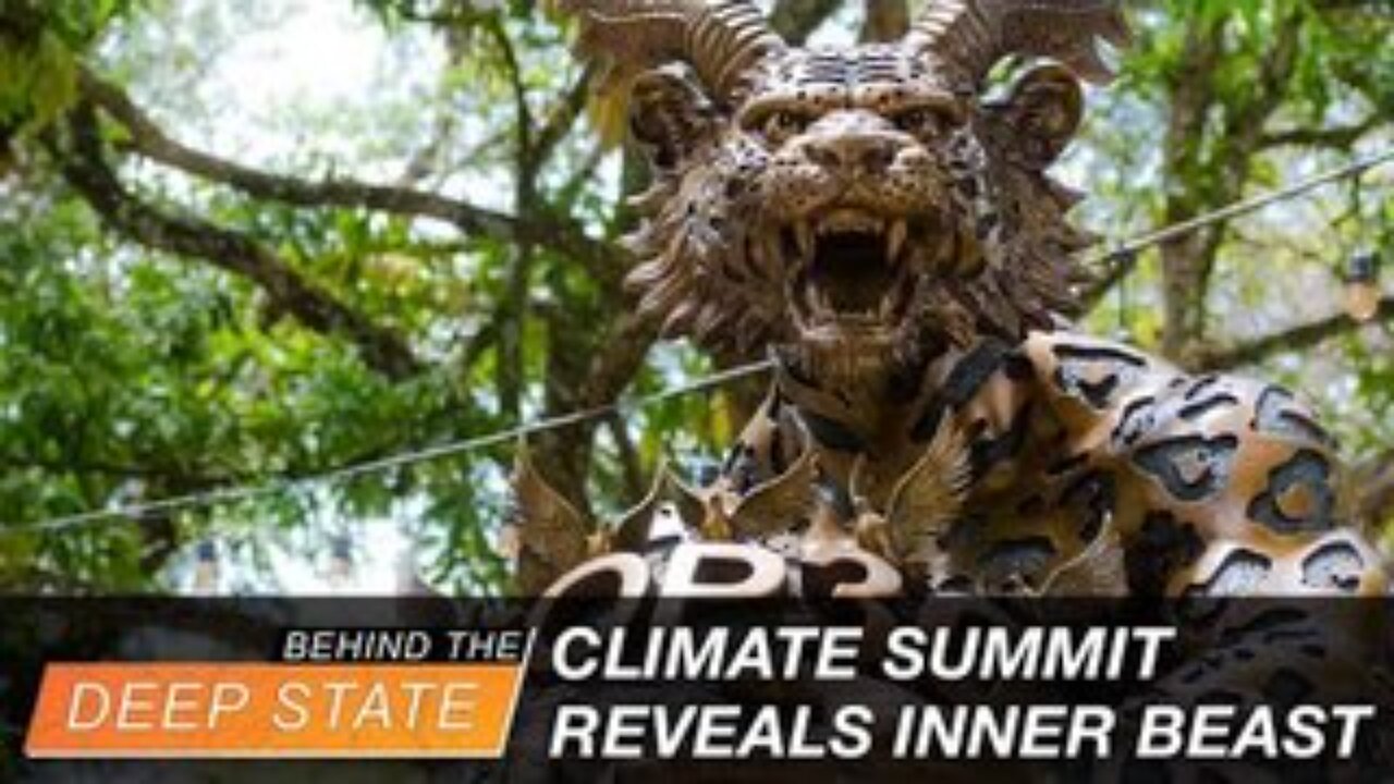 UN Climate Summit Reveals Inner Beast