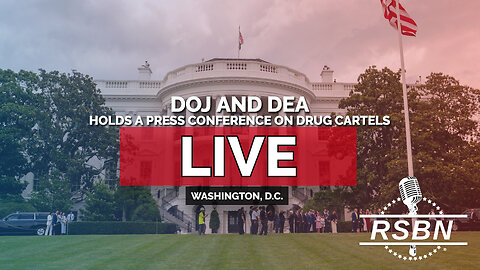 LIVE: DOJ and DEA Holds a Press Conference on Drug Cartels - 7/15/25