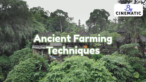 Ancient Farming Techniques