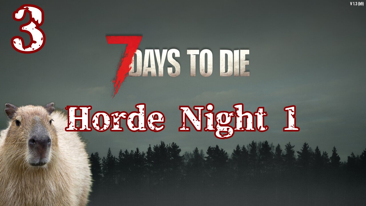 The First Horde Night | Day 7 | 7 Days To Die Livestream