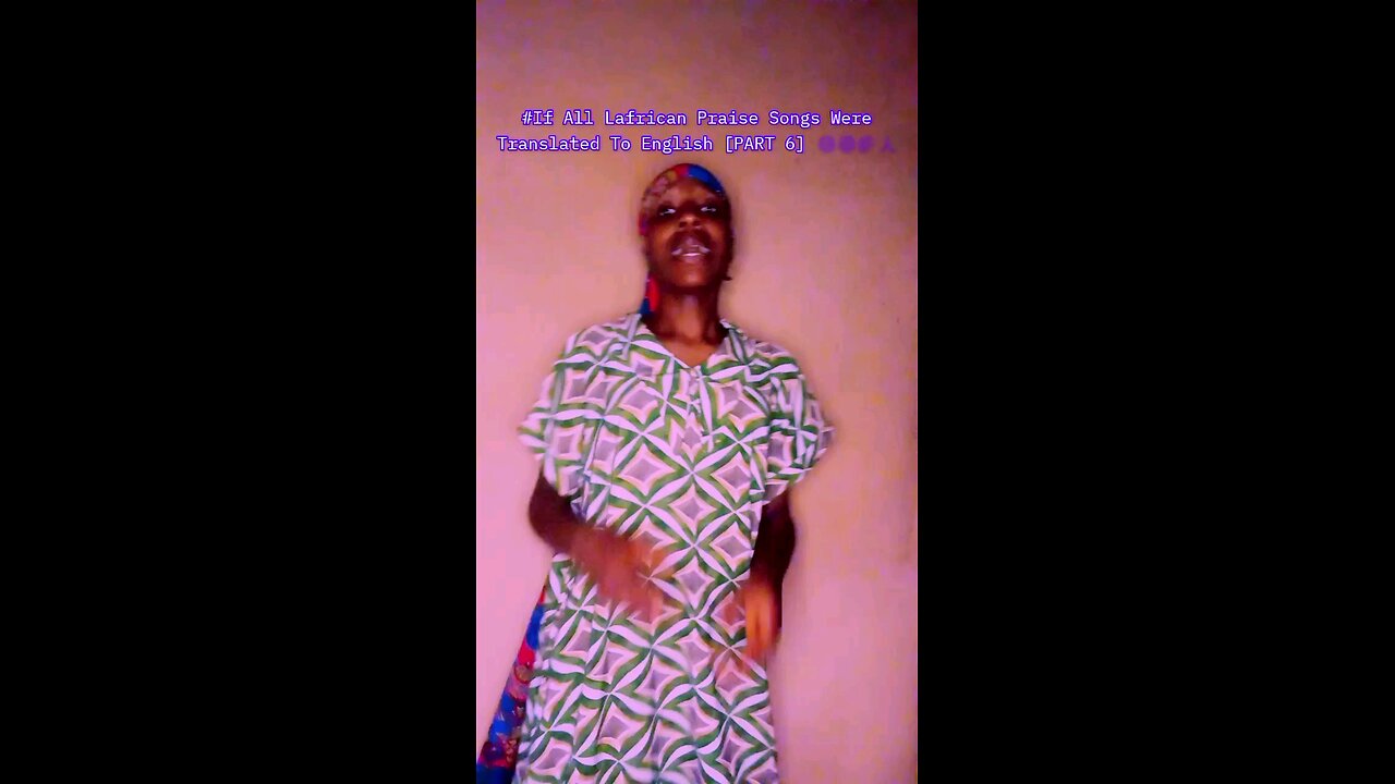 #If All Lafrican Praise Songs Were Translated To English [PART 6] 😂😂🤏🙏