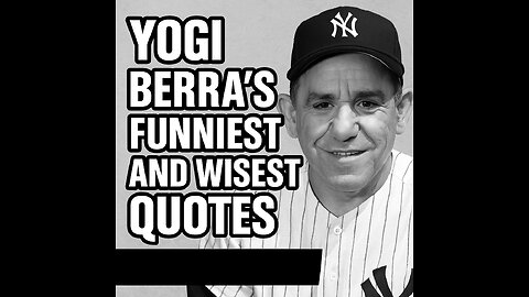 Yogi Berra’s Funniest Quotes in 45 Seconds