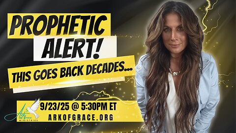 Prophetic Alert! This Goes Back Decades…