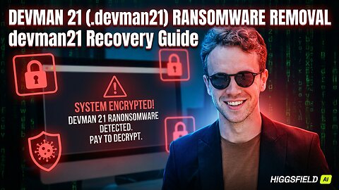 || SOLVED ✅🔘|| DEVMAN 21 (.devman21) ransomware virus - removal and decryption