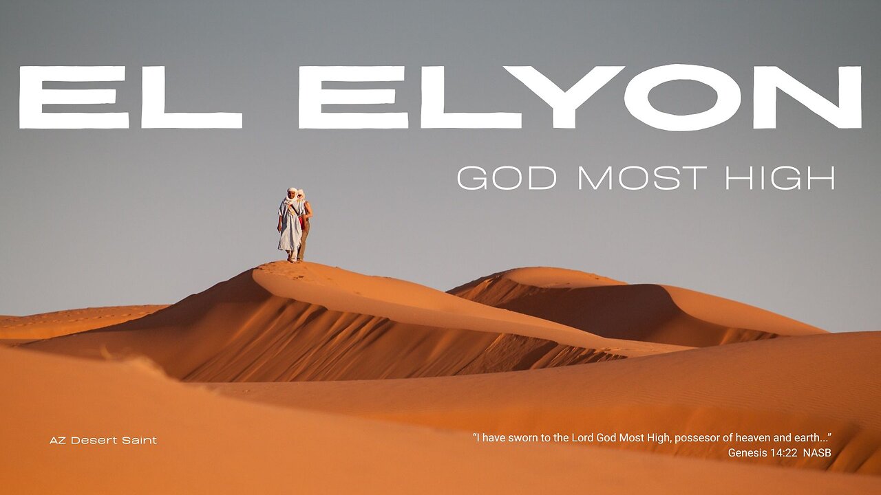El Elyon...There is None Higher Discover the Meaning of God's Name in Scripture