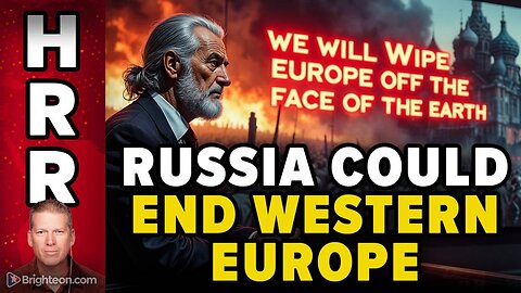 History reveals why Russia is prepared to wipe Western Europe off the face of the Earth