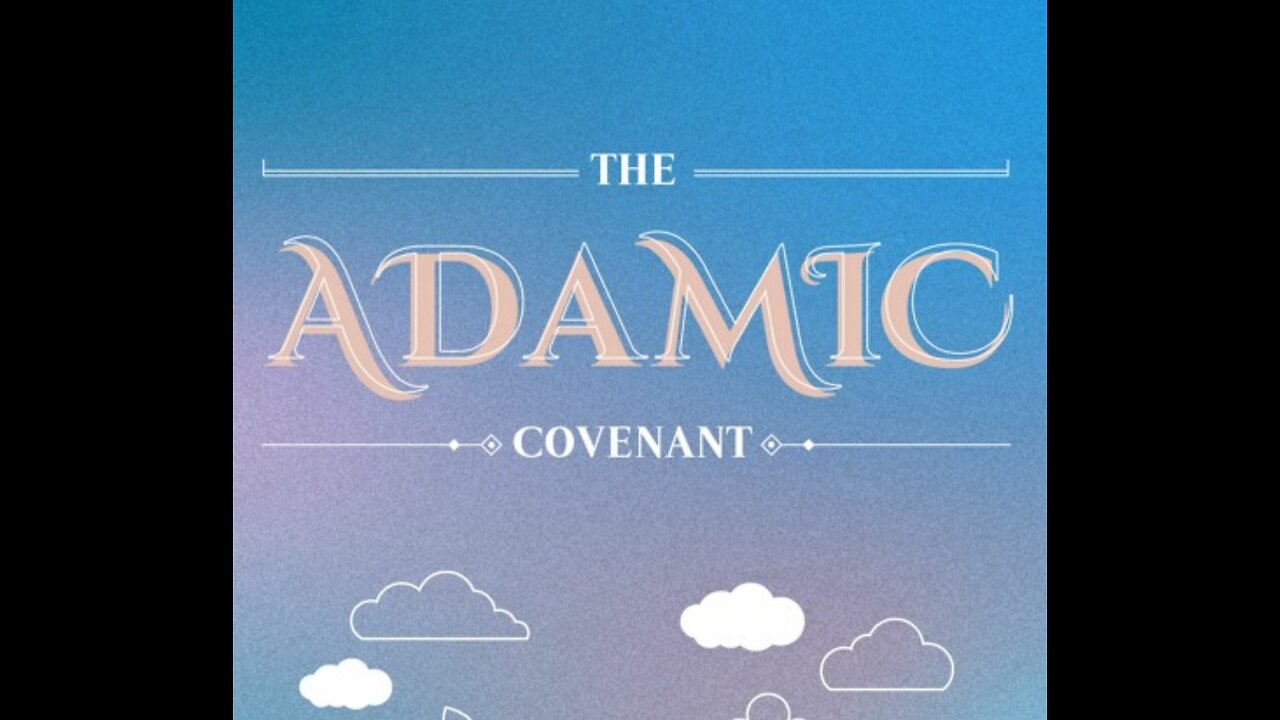 The Adamic Covenant