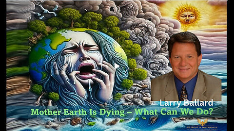 Larry Ballard-God is About to Open our Eyes To The Truth