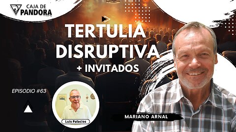 TERTULIA DISRUPTIVA con Mariano Arnal y Invitados - Fundación Aqua Maris
