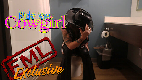 FML Exclusive: Ride 'Em Cowgirl (PREVIEW)