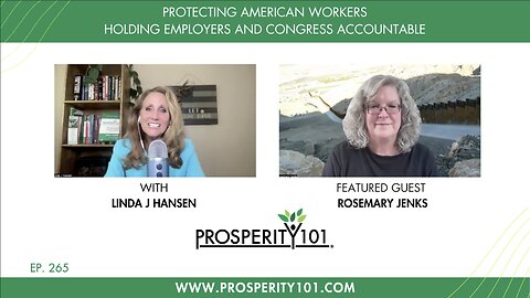 Protecting American Workers - with Rosemary Jenks – [Ep. 265]