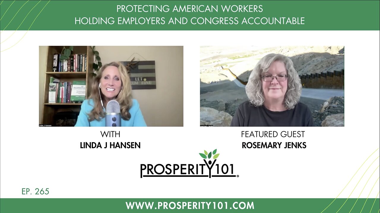 Protecting American Workers - with Rosemary Jenks – [Ep. 265]
