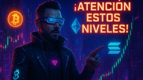 VOLVIO LA LIQUIDEZ, ATENCION ESTOS NIVELES !!!! Análisis Bitcoin Ethereum y Solana. 