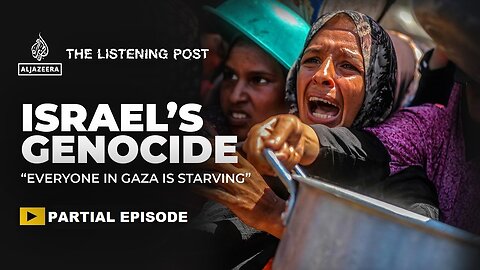 Everyone in Gaza is Starving