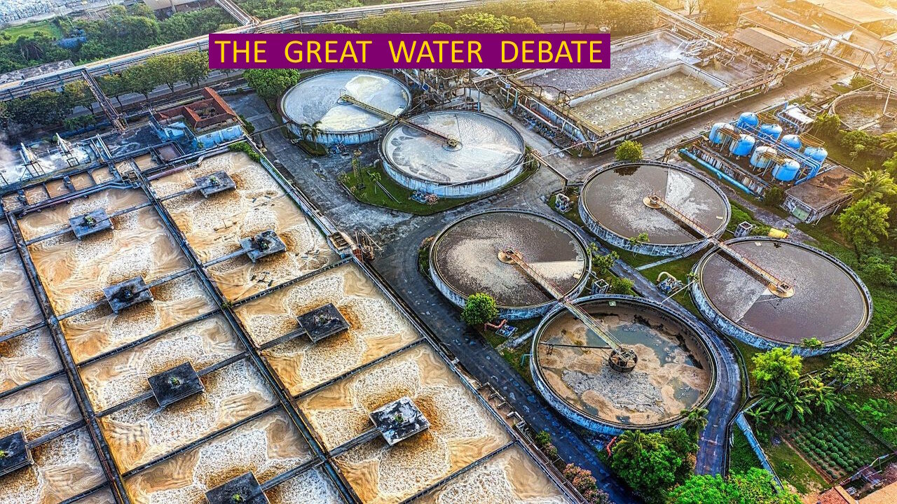 The Great Water Debate