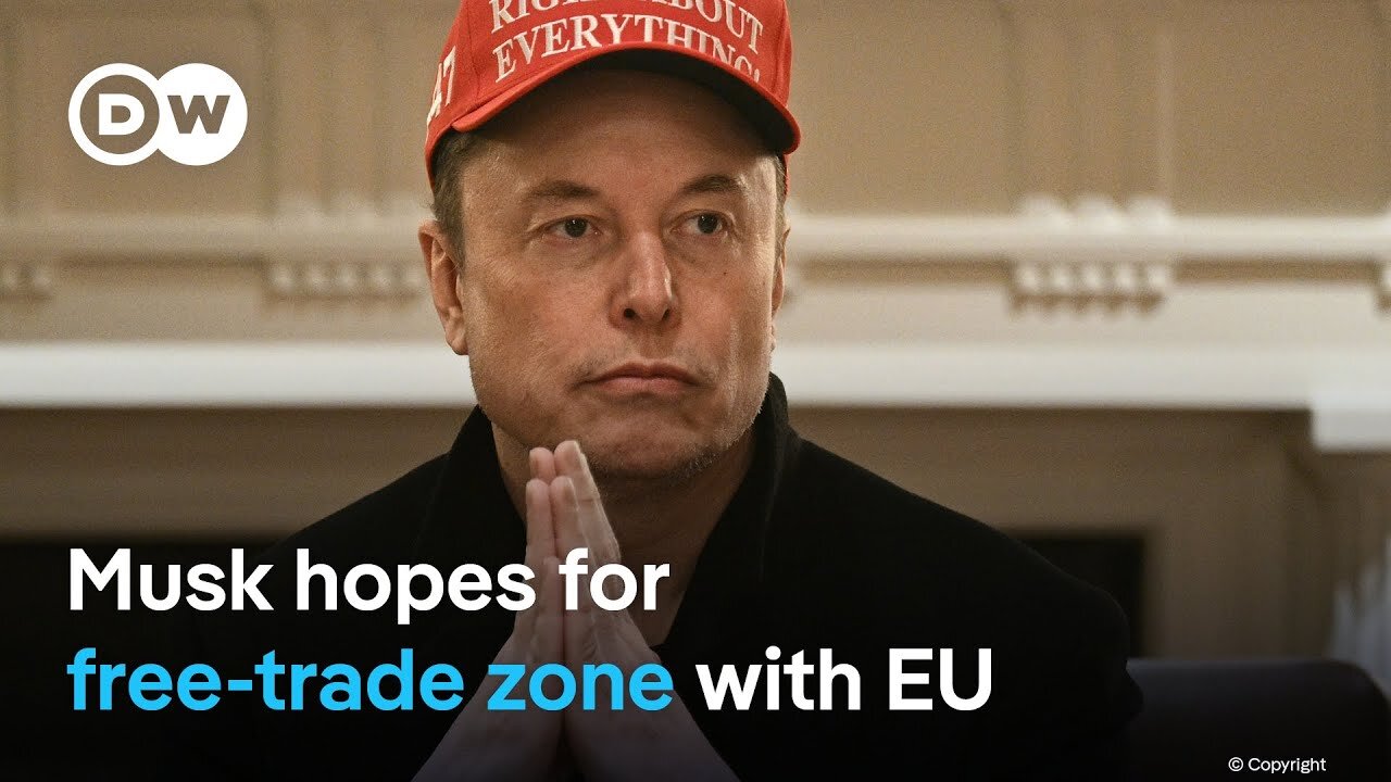Elon Musk says that he wishes for ‘zero tariffs’ between US and Europe in the long run | DW News