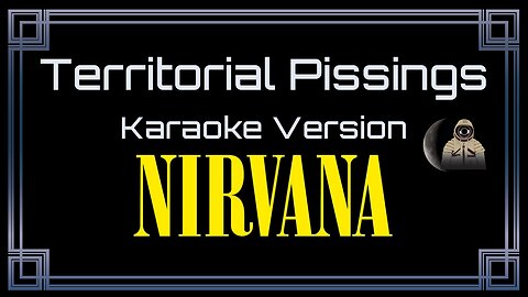 Nirvana - Territorial Pissings (CC)