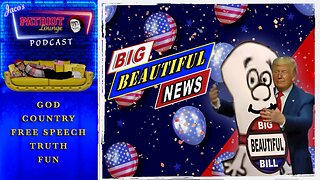 EP 205: Big Beautiful News & Trump's 250th Bash | Current News and Events with Humor