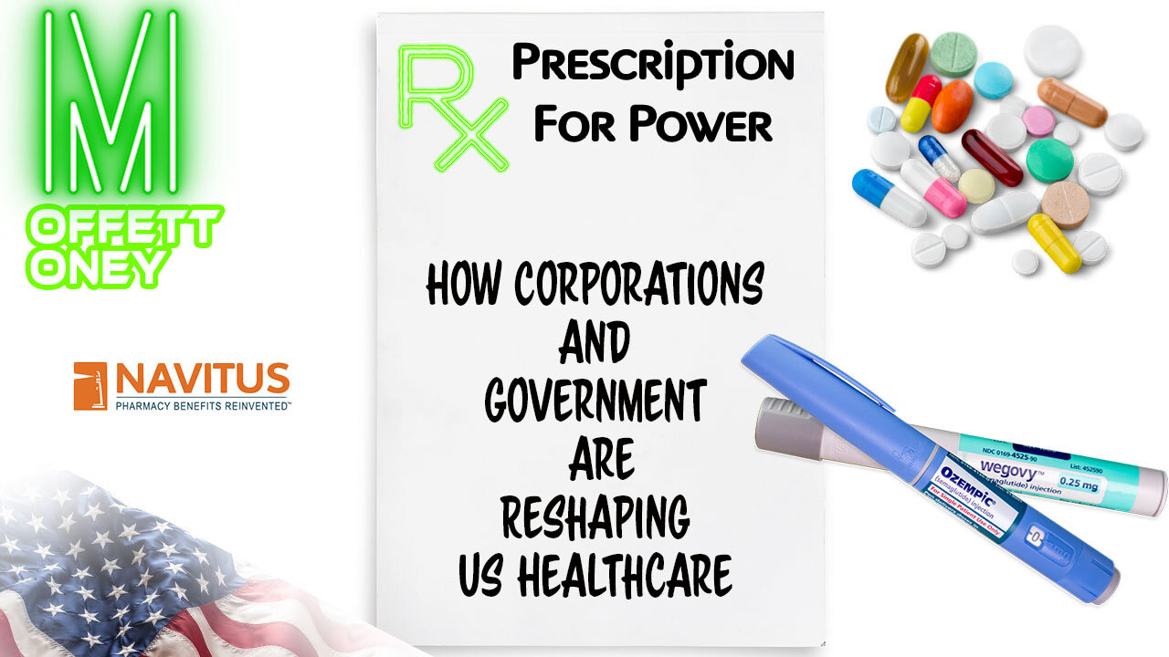 Prescription for Power: How Corporations and Government are Reshaping US Healthcare