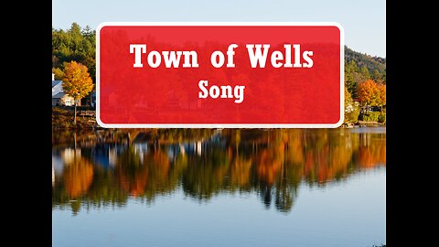 Town of Wells, New York, in the Adirondacks song