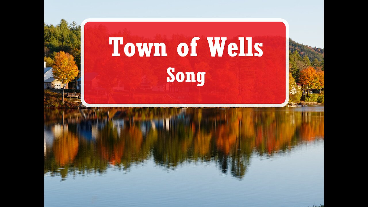 Town of Wells, New York, in the Adirondacks song