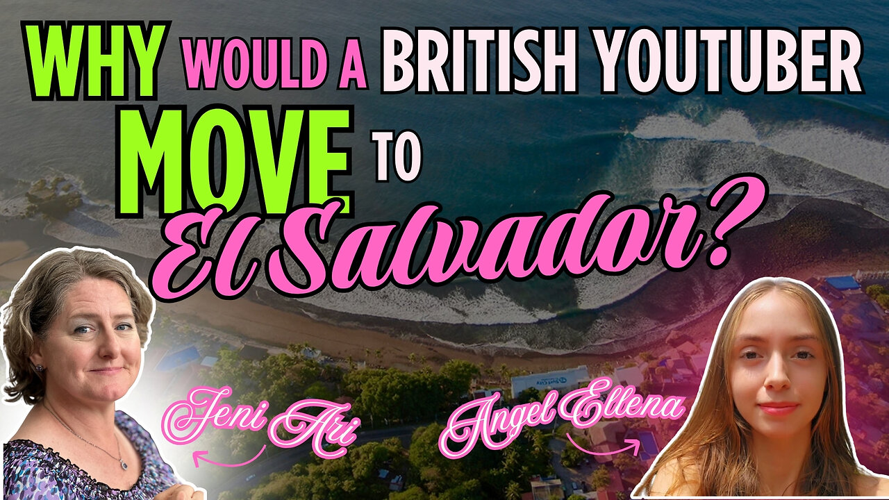 Why Would a Young British YouTuber Move to El Salvador? | Inspiring Story ft. @TheSpiritualBarbie ​