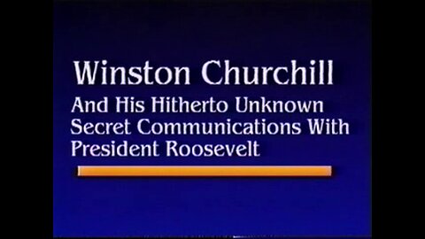 Winston Churchill And His Secret Communications With President Roosevelt (2001) - David Irving