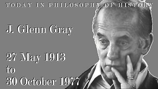 J. Glenn Gray and the Lived Experience of Combat