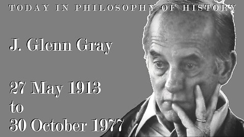 J. Glenn Gray and the Lived Experience of Combat