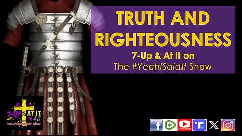 WORD OF THE DAY: EPHESIANS 6:14 - TRUTH AND RIGHTEOUSNESS