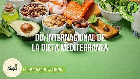 DÍA INTERNACIONAL DE LA DIETA MEDITERRÁNEA
