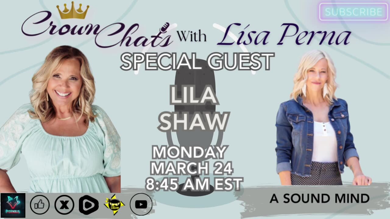 Crown Chats-A Sound Mind with Lila Shaw