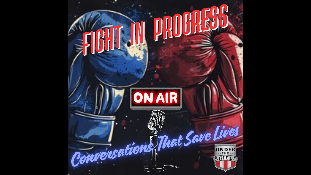 Fight In Progress - Conversations That Save Lives