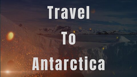 Travel To Antarctica