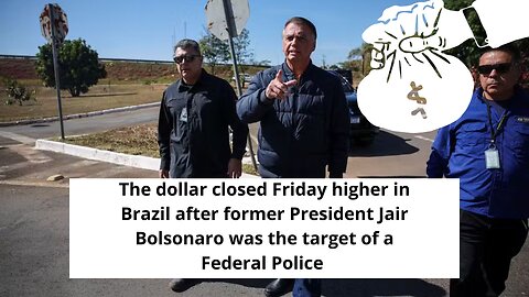 in Brazil after former President Jair Bolsonaro was the target of a Federal Police