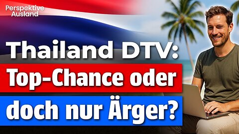 Thailand DTV-Visum: Traum für Digitale Nomaden – oder teure Falle?
