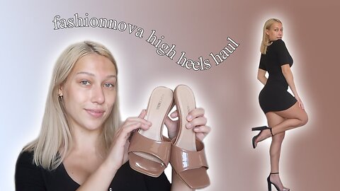 High Heels Try On Haul & Review