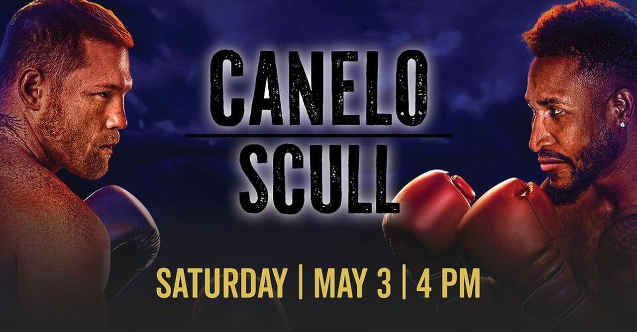+)HERE’S!!(* WAY TO WATCH Canelo vs Scull LIVE 𝐒𝐭𝐫𝐞𝐚𝐦𝐬 𝙵𝚛𝚎𝚎 𝖮𝗇𝗅𝗂𝗇𝖾 ＯＮ TV CHANNEL