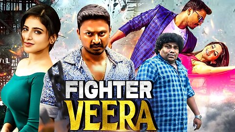 Fighter Veera | New Released South Indian Hindi Dubbed Action Movie | Latest Blockbuster South Movie
