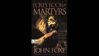 Foxe's Book of Martyrs 8