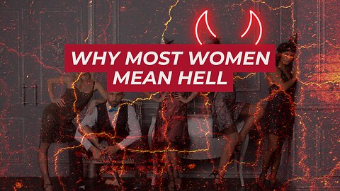 Why Most Women Are Very Dangerous…