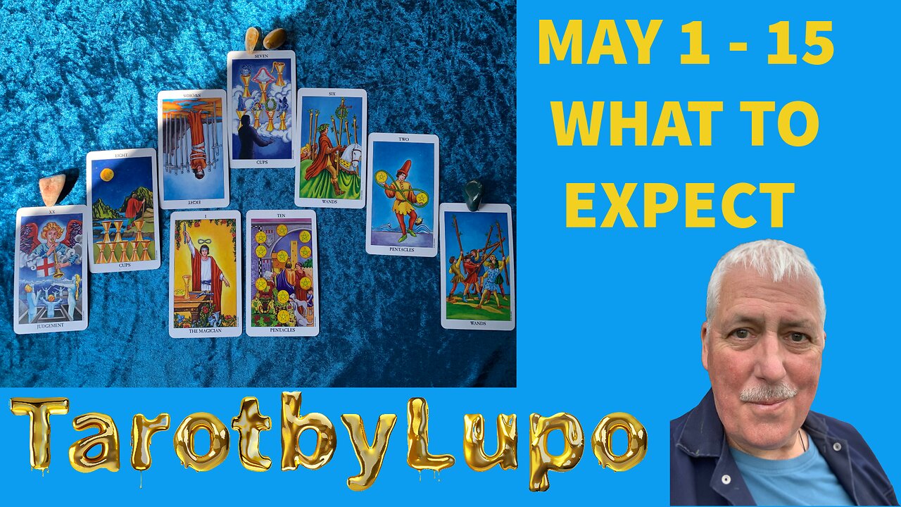 MAY 1 - 15 WHAT TO EXPECT