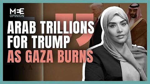 Arab Trillions for Trump as Israel massacres children in Gaza